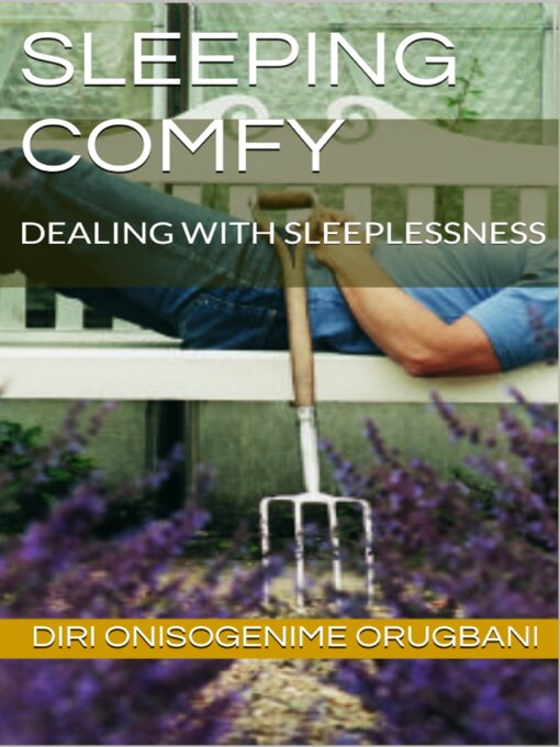 Title details for Sleeping Comfy by Diri Onisogenime Orugbani - Available